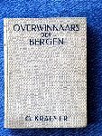 Kraemer, G. - Overwinnaars Der Bergen