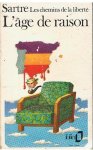 Sartre, Jean Paul - Les chemins de la liberte - L'âge de raison
