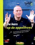 Wind , Pierre . [ isbn 9789021515311 ] - De Kers op de Appelmoes . ( Steel de show met absoluut meer dan 100 garnituurtjes . )
