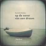 collectief - Beyond dreams: op de oever van een droom
