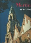 van der Werff, E.O. - Martini kerk en toren