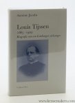 Jacobs, Antoine. - Louis Tijssen (1865-1929) Biografie van een Limburgse zielzorger.