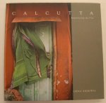 KEJRIWAL, LEENA. - Calcutta: Repossessing the City.