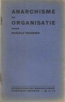 Rocker, Rudolf - Anarchisme en organisatie Rocker, Rudolf - Anarchisme en organisatie