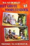 Hulst, W.G. van de - Hulst, W.G. van de-Het grote voorleesboek