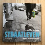 Huissen, Lycia & Roeland Kaai - Straatleven; verhalen van dak- en thuislozen