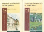 Auteurs (diverse) / Philips, Dr. Rudolf - Regionale geschiedenis zonder grenzen + Limburgse brouwerijen en bierdrinkers