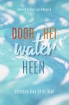 Bernard van Vreeswijk - Door het water heen