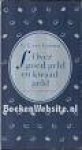 Lennep G.L. van Omslagontwerp Gerard Hadders HW - F over Goed geld en Kwaad geld Lennep G.L. van Omslagontwerp Gerard Hadders HW - F over Goed geld en Kwaad geld