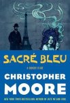 Christopher Moore - Sacre Bleu