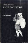 Trendall, A.D. - South Italian Vase Painting