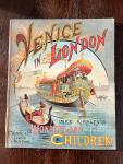 Kiralfy, Imre - Venice in London Imre's Kiralfy's Wonderland for Children