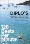 Thomas Wesley Pentz - 128 beats per minute Diplo's guide music, culture and everything between