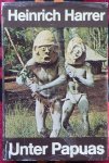 Harrer, Heinrich - Unter Papuas