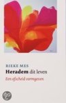 MES, R. - Heradem dit leven