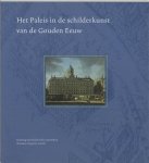 Onbekend - Het Paleis In De Schilderkunst Van De Gouden Eeuw