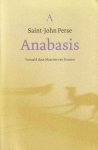 Perse, Saint John - Anabasis. Vertaald door Maarten van Buuren