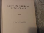 Eggebeen A.G. - Licht en schaduw rond Oranje