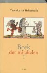 C. van Heisterbach - Boek der mirakelen I