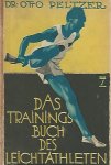 Peltzer, Dr. Otto - Das Trainingsbuch des Leichtathtleten