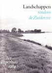 Piet Kelder met medewerking van Erik Walsmit - Landschappen rondom de Zuiderzee