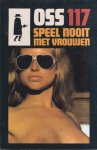 Peter Bruce - Speel nooit met vrouwen