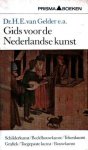 Gelder, Dr. H.E. van e.a. - Gids voor de Nederlandse kunst