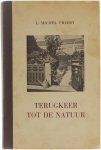 L. Michel Thiery - Terugkeer tot de natuur