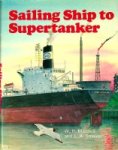 Mitchell, W.H. and L.A. Sawyer - Sailing Ship to Supertanker The Hundred-Year story of British Esso and its ships