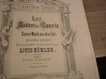 Kohler; Louis (1820 – 1886) - Les maîtres du clavecin - Volume I; Clavier-Musik aus alter Zeit. Oeuvres choisies, rev., doigtées et accentuées par Louis Köhler; Ecole Allemande