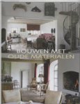 Jo Pauwels - Bouwen met oude materialen Jo Pauwels - Bouwen met oude materialen