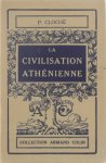 Cloché P. - La civilisation Athénienne