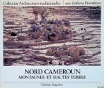 Seignobos, Christian - Montagnes et hautes terres du Nord Cameroun