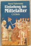 Fuhrmann, Horst - Einladung ins Mittelalter