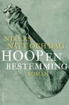 Niklas Natt och Dag - (1) Hoop En Bestemming