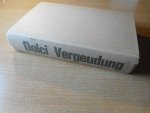 Dolci, Danilo - Vergeudung. Bericht uber die vergeudung im westlichen Sizilien