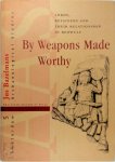 Jos Bazelmans - By Weapons Made Worthy Lords, Retainers, and Their Relationship in Beowulf