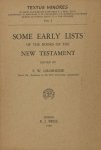 Grosheide, F.W. (ed.). - Some early lists of the books of the New Testament.