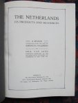 Aken, Neil van, Executive secretary of the Netherlands Chamber of Commerce in New York inc. - THE NETHERLANDS Its products and resources. A review compiled for the use of American inquirers