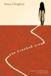 Ismat Chughtai, Tahira Naqvi - The Crooked Line
