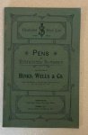  - Pens and Stationers' Sundries manufactured by Hinks, Wells & Co. Illustrated Price List.