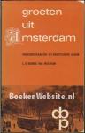 L.C. Schade van Westrum - Groeten uit Amsterdam. Prentbriefkaarten uit Grootvaders Album