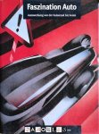 Annettte von Pelser, Rainer Scholze - Faszination Auto: Autowerbung von der Kaiserzeit bis heute