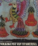Ribalta, M. - Volkskunst van Noord/Zuid-Amerika