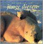 B Hodgson - De wereld van jonge dieren