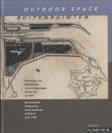 Vroom, Meto J. - Buitenruimten. Ontwerpen Van Nederlandse Tuin- En Landschapsarchitecten na 1945 / Outdoor Space. Environments Designed by Dutch Landscape Architects Since 1945