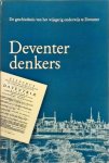H.W. Blom, H.A. Krop en M.R. Wielema - Deventer denkers