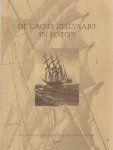  - grote zeilvaart in foto's