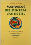 Susanne Fincher 81339 - Mandala's, beeldentaal van de ziel De helende kracht van mandala's maken