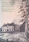 Wyck, H.W.M. van der & J. Enklaar-Lagendijk - Herinnering aan twee Overijsselse Buitenplaatsen: "De Alerdinck" en "Het Warmelo" Wyck, H.W.M. van der & J. Enklaar-Lagendijk - Herinnering aan twee Overijsselse Buitenplaatsen: "De Alerdinck" en "Het Warmelo"